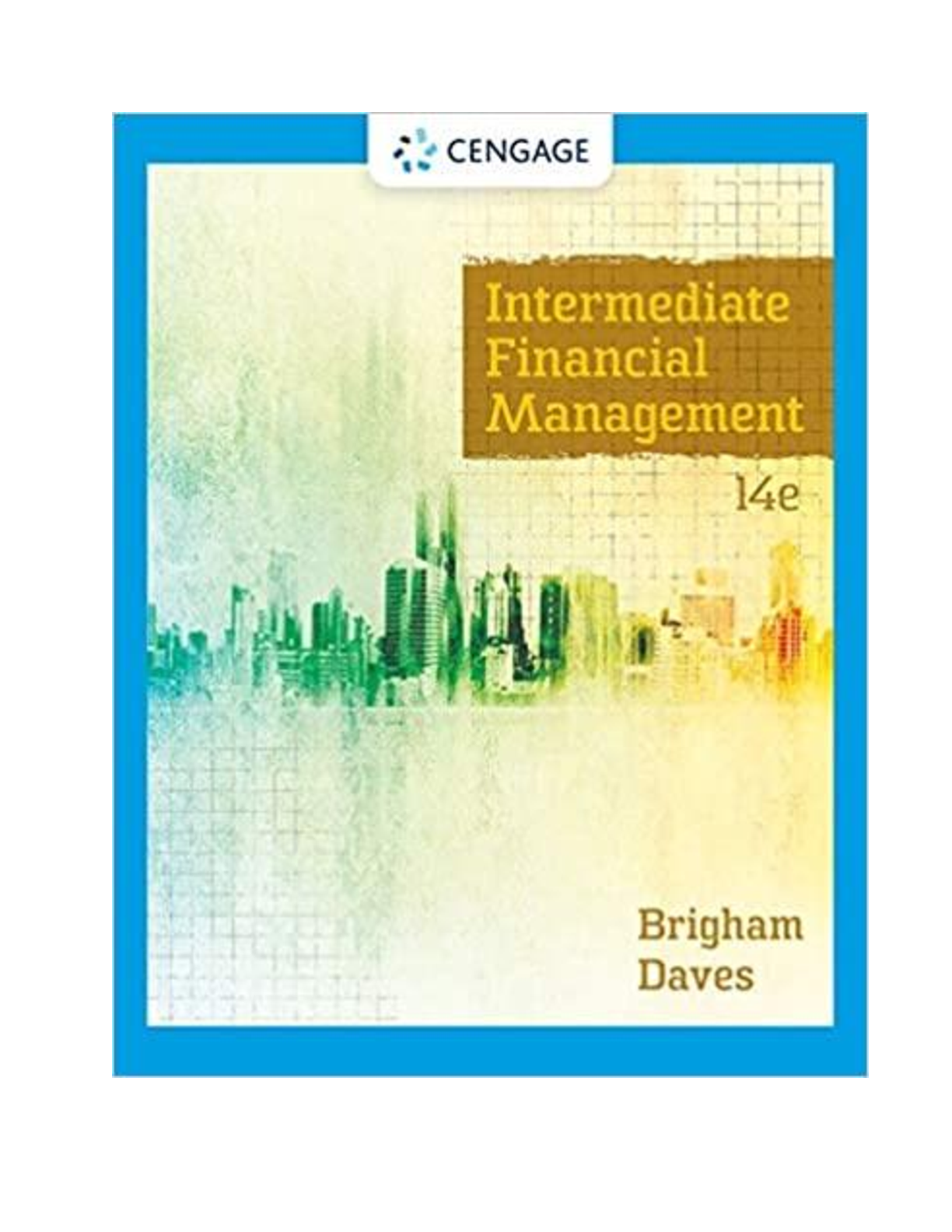 Solutions Manual for Intermediate Financial Management 14th Edition by Eugene Brigham, Daves